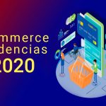 tendencias-comercio-electronico-2020