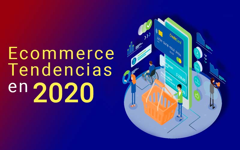 tendencias comercio electrónico 2020