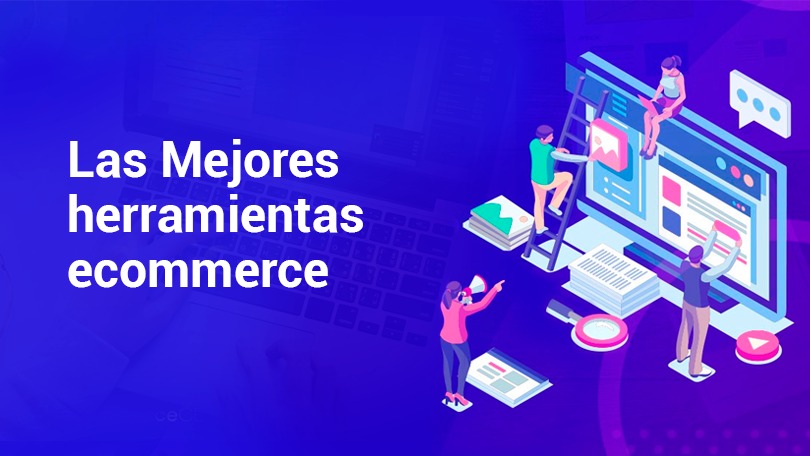 Las mejores herramientas de comerio electrónico