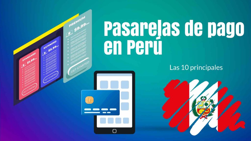 Pasarelas de pago en Perú en 2023
