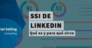 Qué es el Social Selling Index de LinkedIn y por qué es relevante para tu perfil profesional