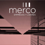 Merco presenta ranking de empresas y líderes empresariales con mejor reputación en Perú Merco