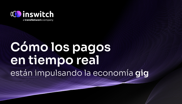 Inswitch pagos en tiempo real